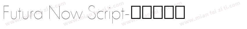 Futura Now Script字体转换